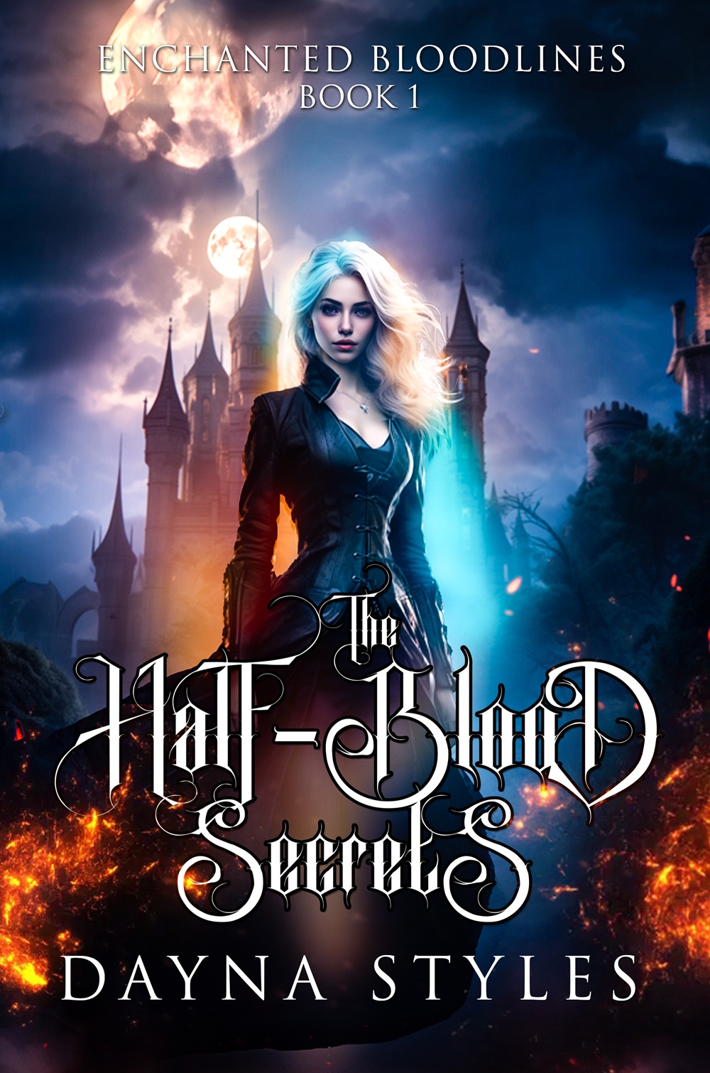 The Half-Blood Secrets (Enchanted Bloodlines #1)