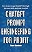 ChatGPT Prompt Engineering ...
