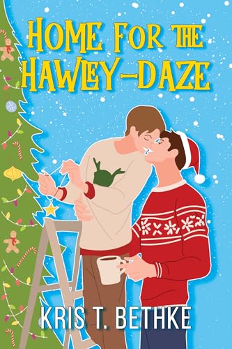 Home for the Hawley-Daze (Hickory Hollow #1)