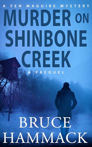 Murder On Shinbone Creek (Fen Maguire Mystery #0.5)