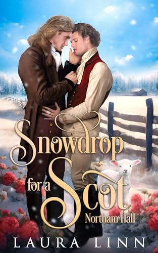 Snowdrop for a Scot (Northam Hall Prequel)
