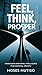 Feel, Think, Prosper: Harne...