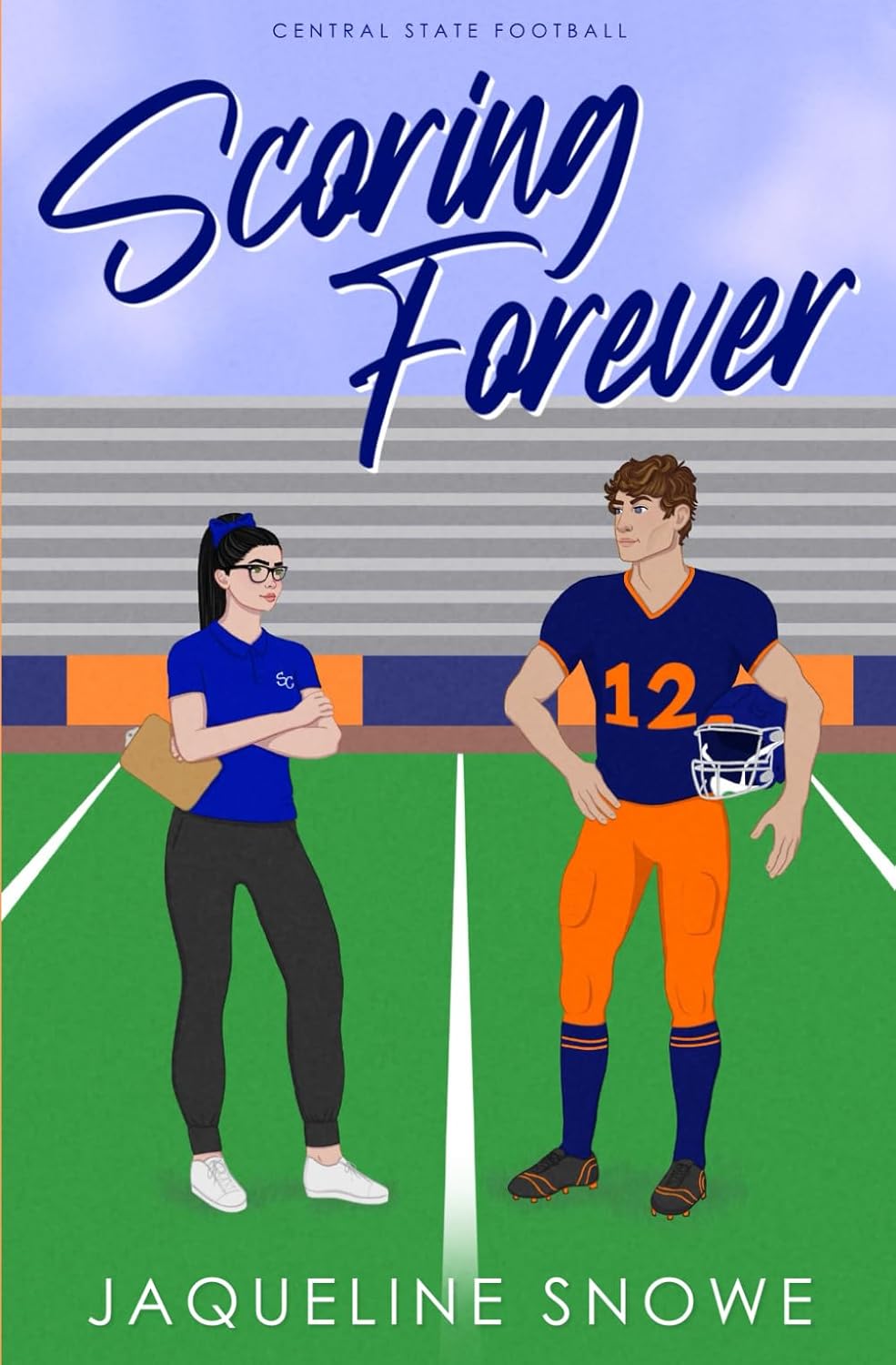 Scoring Forever (Central State Football, #3)