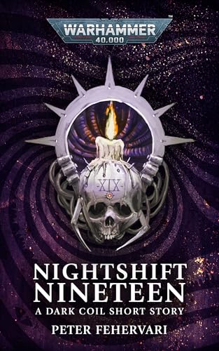 Nightshift Nineteen (Warhammer 40,000)