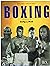 Boxing: Unseen Archives