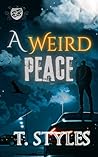 A Weird Peace