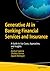 Generative AI in Banking Fi...