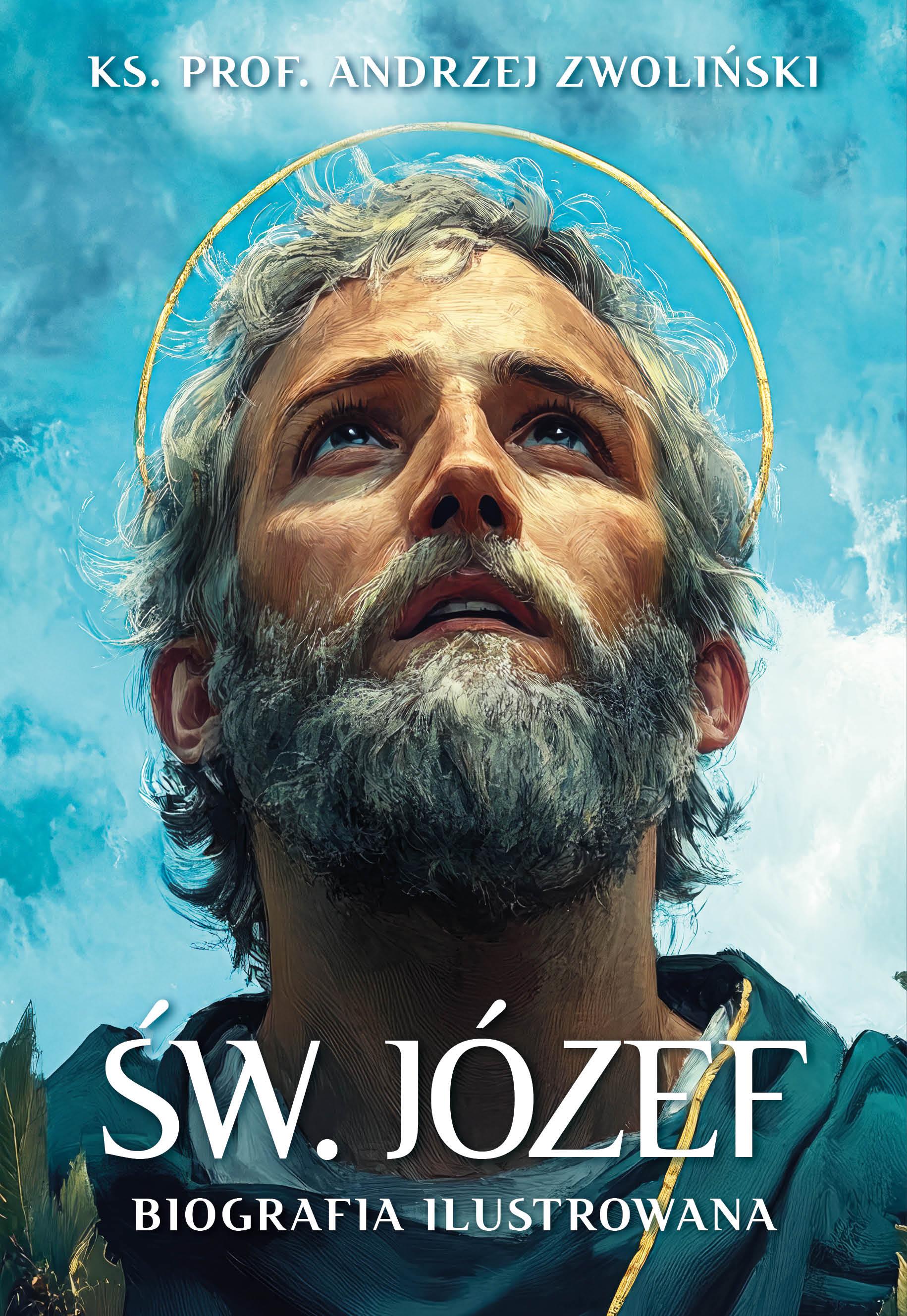 Św. Józef. Biografia ilustrowana (Hardcover)