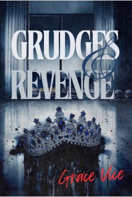 Grudges and Revenge
