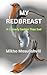MY REDBREAST: A Comedy Sadder Than Sad (PLAYS FROM ARCHANDA Book 4)