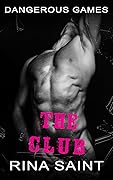 The Club (Dangerous Games #2)