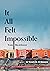 It All Felt Impossible by Tom McAllister