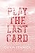 Play The Last Card (Boston Broncos Book 1)