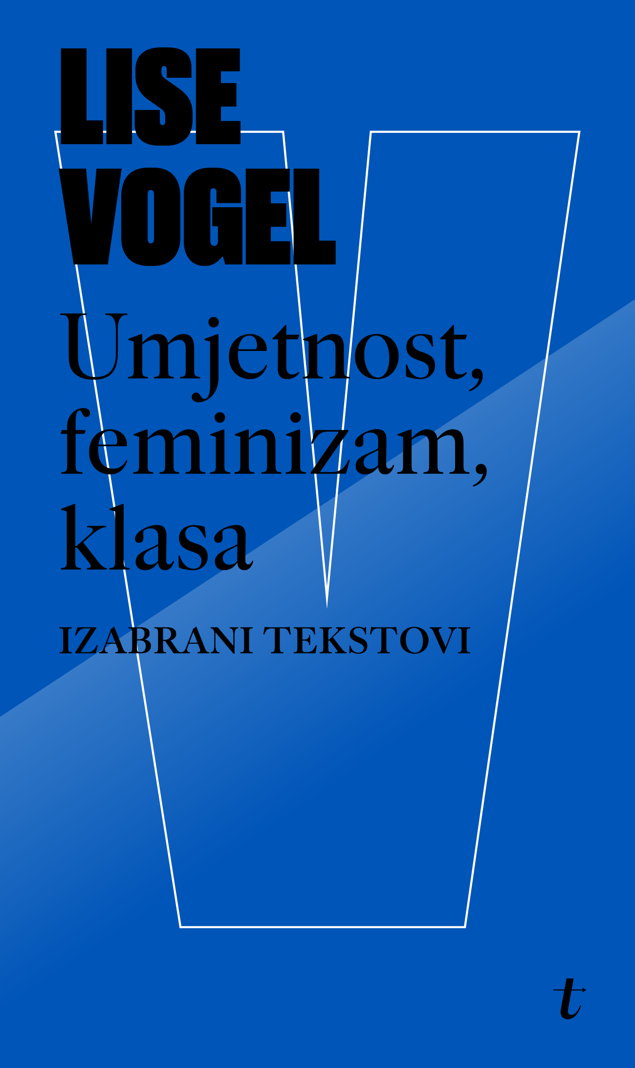 Umjetnost, feminizam, klasa : Izabrani tekstovi (Paperback)