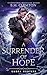 A Surrender Of Hope (Umbra Hunters)