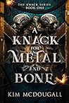 A Knack for Metal...