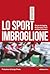 Lo sport imbroglione: Stori...