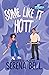 Some Like It Hott (Hott Spr...