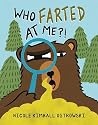 Who Farted At Me?...