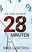 Die verlorenen 28 Minuten: Psychothriller (German Edition)