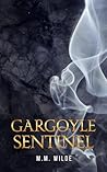 Gargoyle Sentinel : An M/M Mpreg Monster Romance