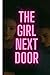 The Girl Next Door