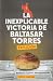 La inexpicable victoria de Baltasar Torres, explicada