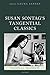 Susan Sontag's Tangential Classics by Laura Jansen