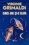 Cinci ani şi-o clipă