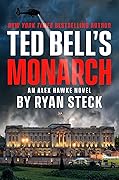 Ted Bell's Monarch