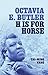Octavia E. Butler: H Is for...
