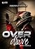 Overdrive: Senza regole (Collana Eclissi - PubMe) (PubMe Romance) (Italian Edition)