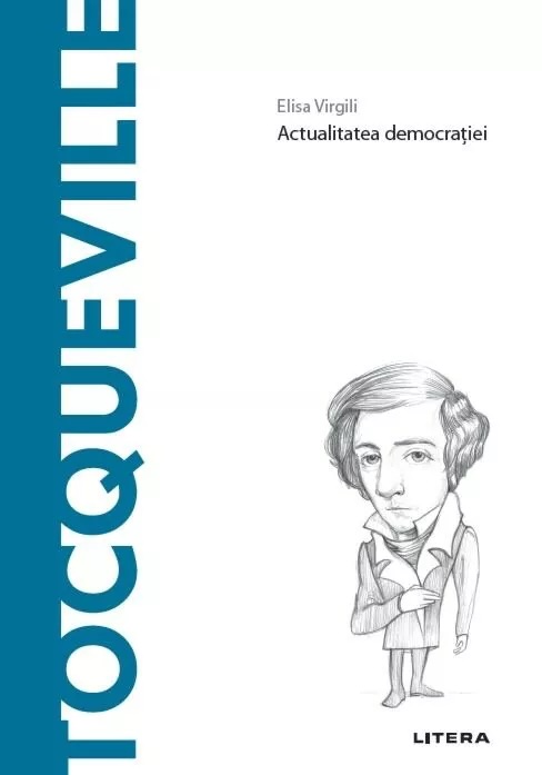 Tocqueville: Actualitatea democrației