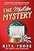 The Mistletoe Mystery by Nita Prose The Mistletoe Mystery by Nita Prose