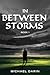 In Between Storms
