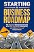 Starting a Business Roadmap by Russel Grant