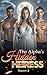 The Alpha’s Hidden Heiress ...