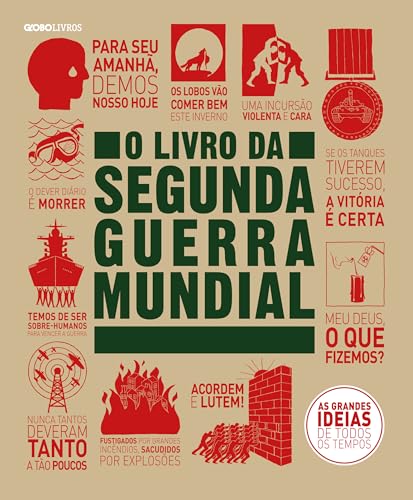 O livro da segunda guerra mundial (As Grandes Ideias de Todos os Tempos) (Portuguese Edition)