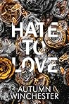 Hate To Love
