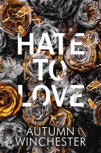 Hate To Love (Kindle Edition)
