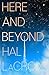 Here and Beyond