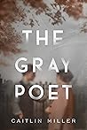 The Gray Poet