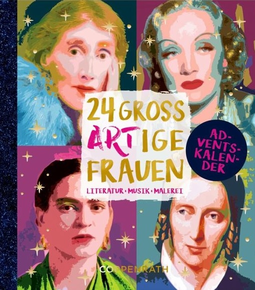 24 Grossartige Frauen: Literatur, Musik, Malerei (Hardcover)