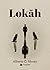 Lokāh (Spanish Edition)