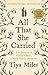 All That She Carried: The Journey of Ashley's Sack, a Black Family Keepsake