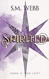 Spirited: Too Late?