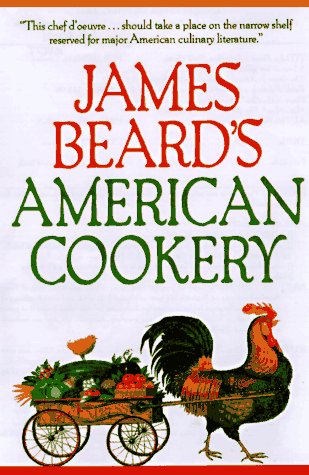 James Beard's American Cookery (Hardcover)