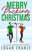 Merry Pucking Christmas: A Fake Relationship Hockey Romance