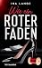 Wie ein roter Faden: Deutsc...