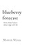 blueberry forecast: thirty ...